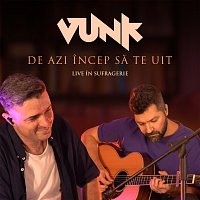 VUNK – De azi incep să te uit [Acustic]