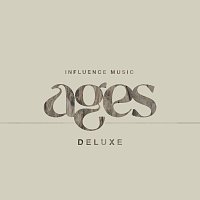 Influence Music – ages [Deluxe / Live]