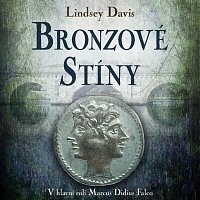 Martina Hudečková – Davis: Bronzové stíny. V hlavní roli Marcus Didius Falco