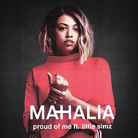 Mahalia – Proud of Me (feat. Little Simz)
