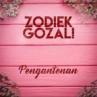 Zodiek Gozali – Pengantenan