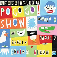 Regurgitator's Pogogo Show – Pogogo Show Theme