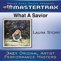 What A Savior [Performance Tracks]