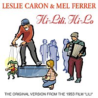 Leslie Caron, Mel Ferrer – Hi-Lili, Hi-Lo