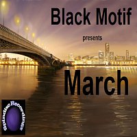 Black Motif – March