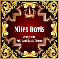 Miles Davis, Sonny Stitt – Stitt And Davis Theme