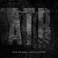 After The Burial – Lost In The Static