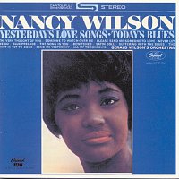 Nancy Wilson – Yesterday's Love Songs, Today's Blues [Expanded Edition]
