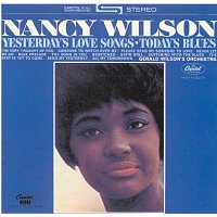 Nancy Wilson – Yesterday's Love Songs, Today's Blues [Expanded Edition]