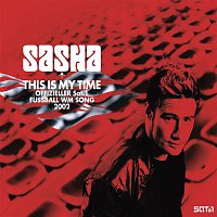 Sasha – This Is My Time