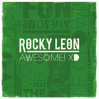Rocky Leon – Awesome! Xd