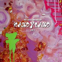 Not Kndy – Kandyland Vol.1