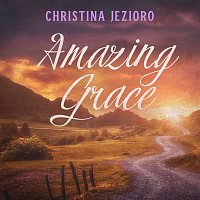 Christina Jezioro, Jack Jezzro – Amazing Grace