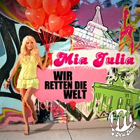 Mia Julia – Wir retten die Welt
