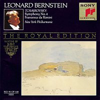 Leonard Bernstein, New York Philharmonic – Tchaikovsky: Symphony No. 4; Francesca da Rimini