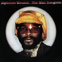 Alphonse Mouzon – The Man Incognito