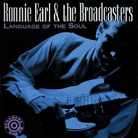 Ronnie Earl And The Broadcasters – Language Of The Soul
