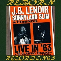 J.B. Lenoir, Sunnyland Slim – Live in '63 (HD Remastered)