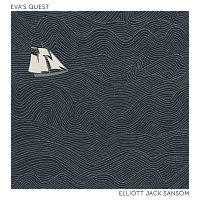 Elliott Jack Sansom – Eva's Quest