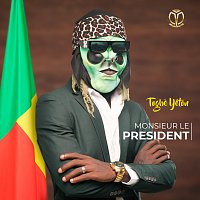 Togbe Yeton – Mr Le Président