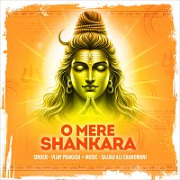 Vijay Prakash – O Mere Shankara