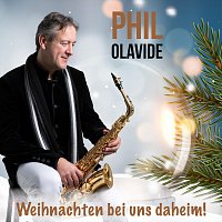 Phil Olavide, Olavide Philipp – Weihnachten bei uns daheim (Radio Mix)
