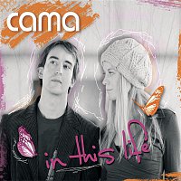 Cama – In this Life