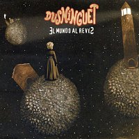 Dusminguet – El mundo al revés (Remixes)