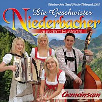 Die Geschwister Niederbacher – Gemeinsam