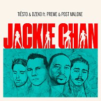 Tiësto, Dzeko, Preme, Post Malone – Jackie Chan