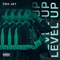 PNV Jay – Level Up