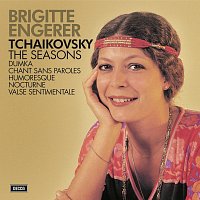 Brigitte Engerer – Tchaikovsky : The Seasons, Dumka, Chant sans paroles, Humoresque, Nocturne, Valse sentimentale