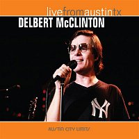 Delbert McClinton – Live From Austin TX