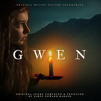 James Edward Barker – Gwen [Original Motion Picture Soundtrack]