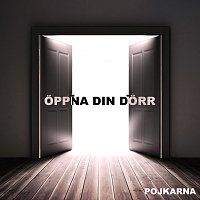 Pojkarna – Oppna din dorr