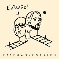 Esteman, Rozalén – Extranos