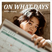 WENDI, Kloping – On What Days