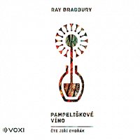 Ray Bradbury – Pampeliškové víno