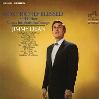 Jimmy Dean – Most Richly Blessed and Other Great Inspirational Songs