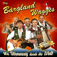 Original Bárgland Wagges – Mit Stimmung durch die Welt