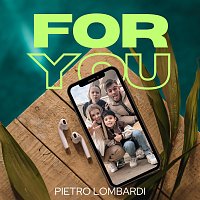 Pietro Lombardi – For You