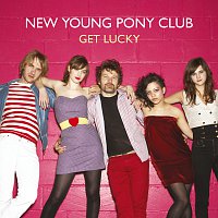 New Young Pony Club – Get Lucky