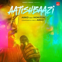 Arko, Horizon – Aatishbaazi