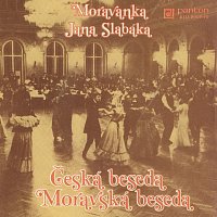 Moravanka Jana Slabáka – Česká a moravská beseda