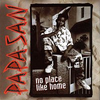 Papa San – No Place Like Home