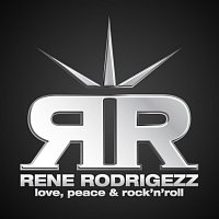 Rene Rodrigezz – Love, Peace & Rock'N'Roll