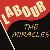 The Miracles – Labour