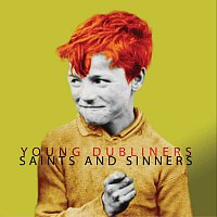 Young Dubliners – Saints And Sinners