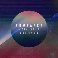 Rompasso, Rich The Kid – Angetenar
