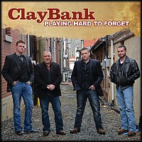 Claybank – Playing Hard To Forget